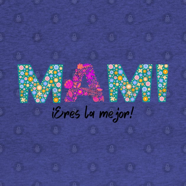 Mami, eres la mejor. Regalo para el Día de la Madre by FreeSoulLab